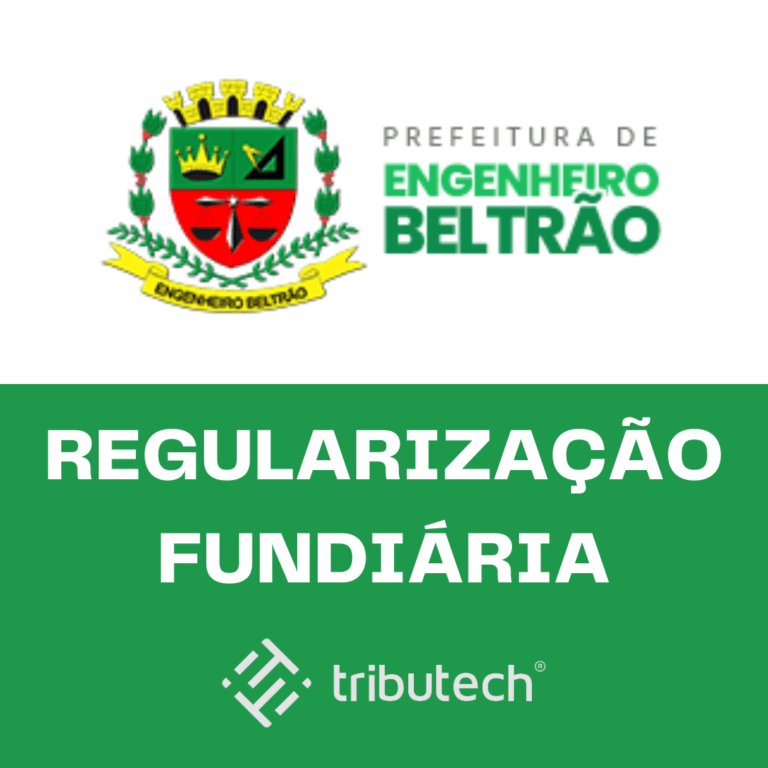 Regularização fundiária Engenheiro Beltrão - Tributech
