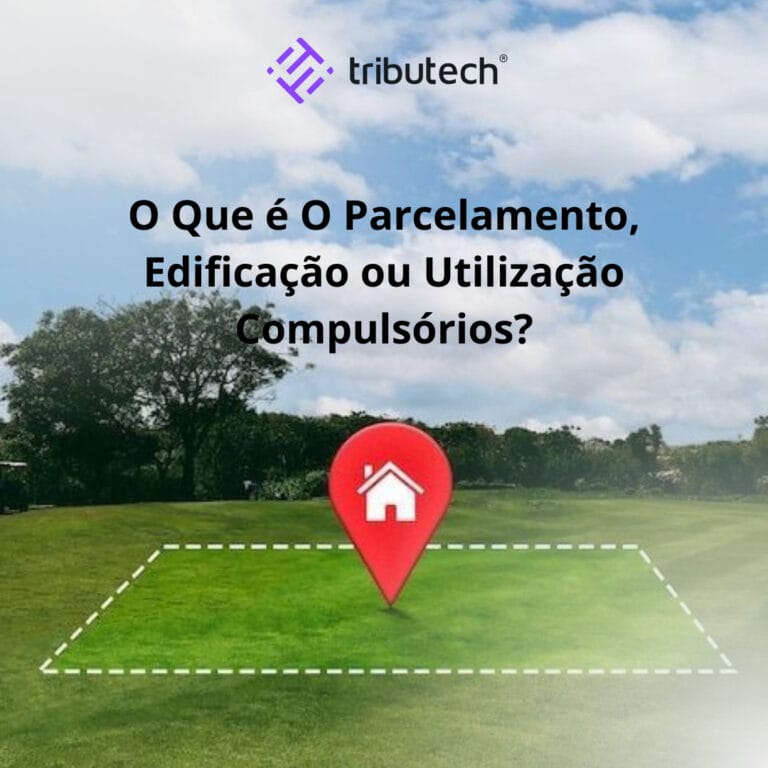 O Que é O Parcelamento, Edificação ou Utilização Compulsórios (PEUC)?