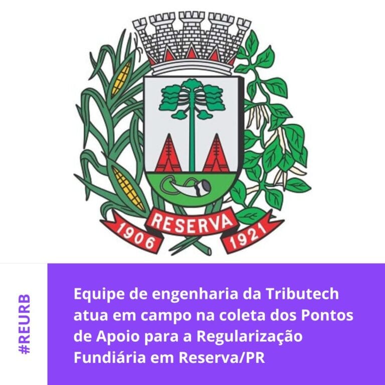 Equipe de engenharia da Tributech atua em campo na coleta dos Pontos de Apoio para a Regularização Fundiária em Reserva/PR
