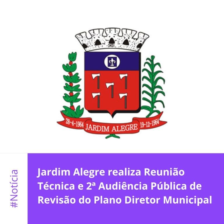 Jardim Alegre realiza Reunião Técnica e 2ª Audiência Pública de Revisão do Plano Diretor Municipal