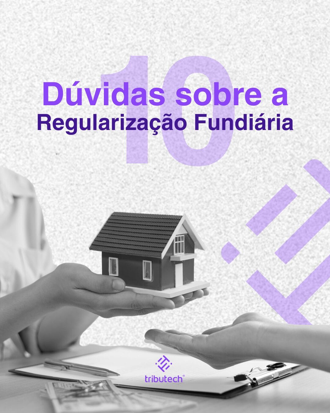 Dúvidas Frequentes Sobre Regularização Fundiária