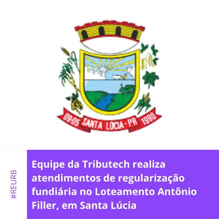 Equipe da Tributech realiza atendimentos de regularização fundiária no Loteamento Antônio Filler, em Santa Lúcia
