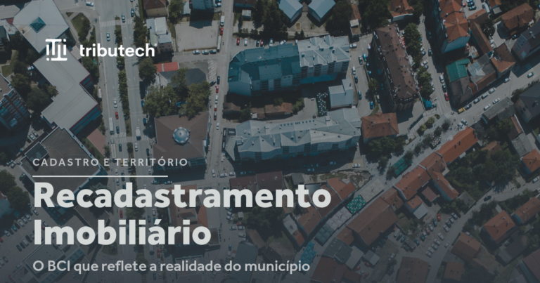 Vista aérea urbana ilustrando o recadastramento imobiliário e o BCI